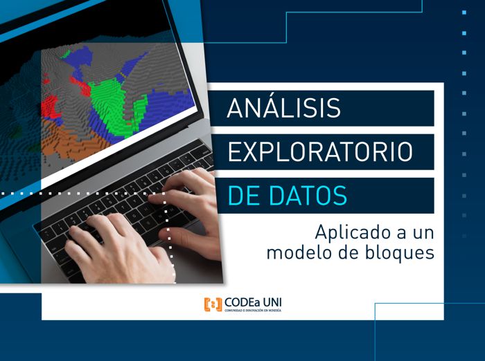 Análisis Exploratorio de Datos Aplicado a un Modelo de Bloques